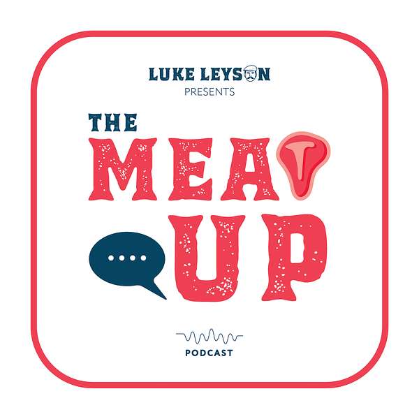 The Meat Up Podcast Artwork Image